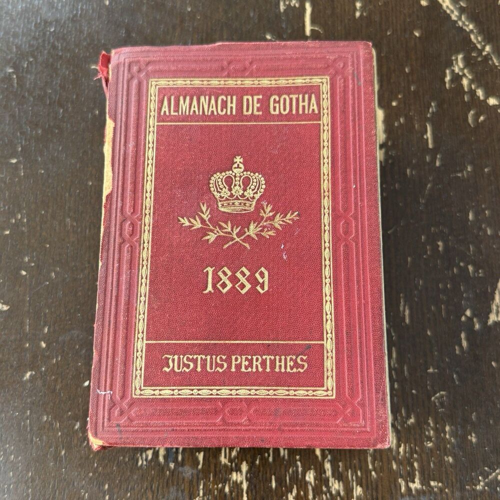 Almanach De Gotha 1889 Justus Perthes Germany Directory Royalty Reference Cloth